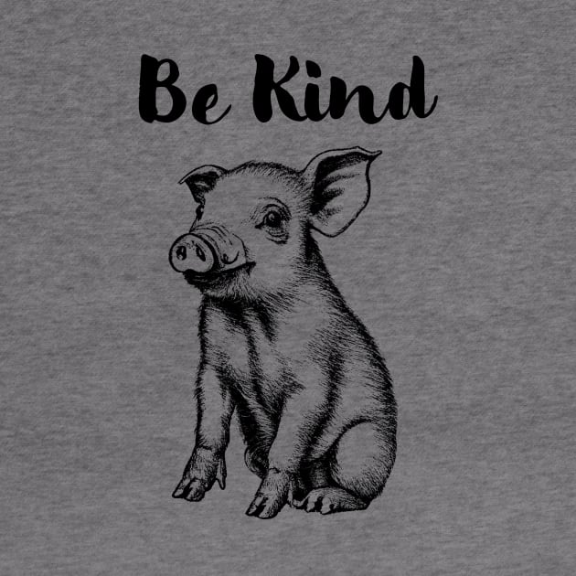 Be Kind Vegan Pig by EyreGraphic